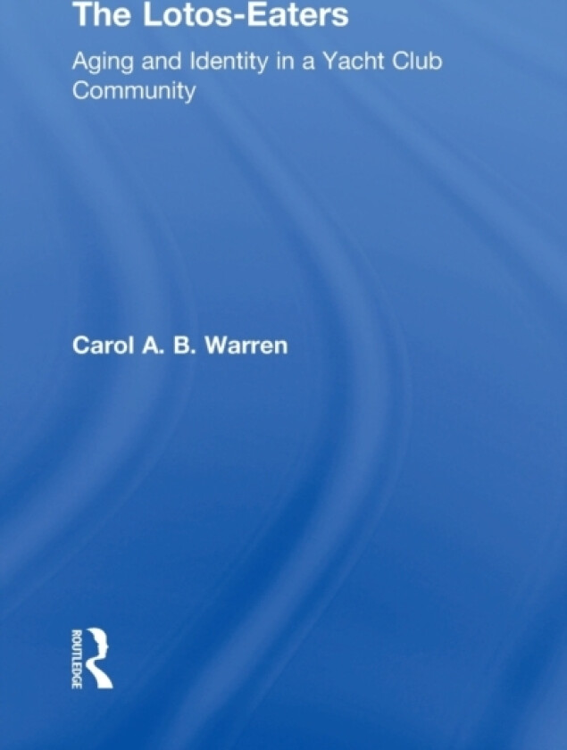 The Lotos-Eaters av Carol Warren (Hardcover)