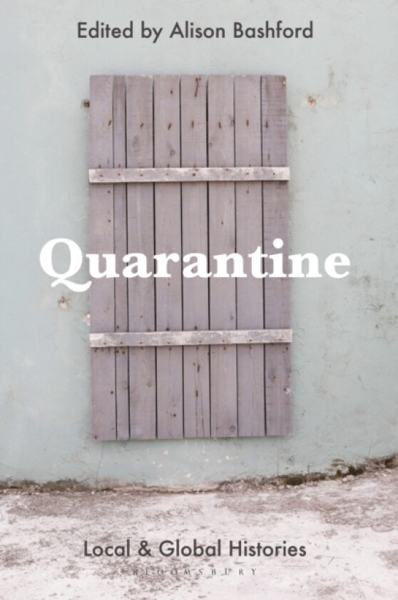 Quarantine av Alison Bashford (Paperback)