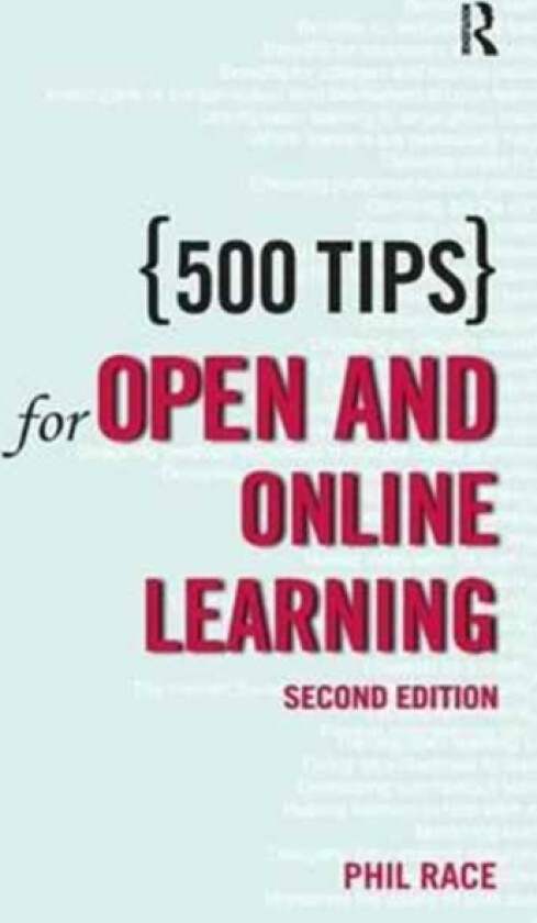 500 Tips for Open and Online Learning av Phil Race (Hardcover)