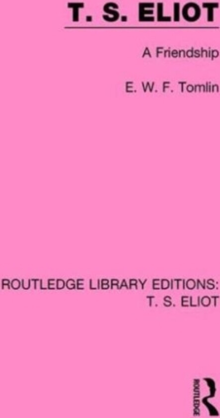 T. S. Eliot av Frederick Tomlin (Hardcover)
