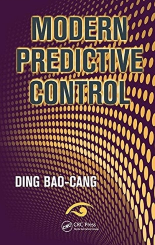 Modern Predictive Control av Ding Baocang (Paperback)