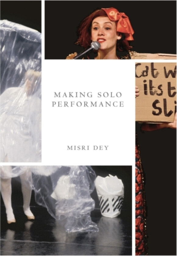 Making Solo Performance av Misri Dey (Paperback)