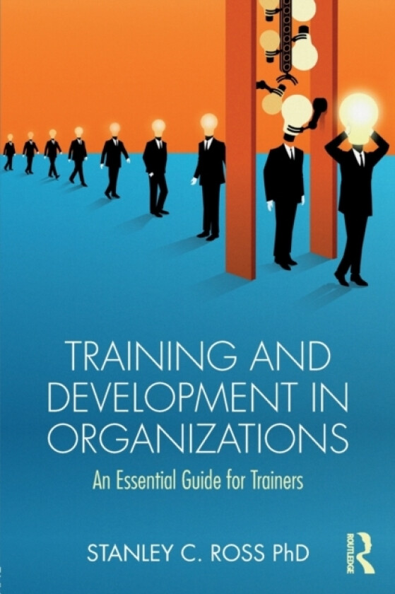 Training and Development in Organizations av Stanley Ross (Paperback)