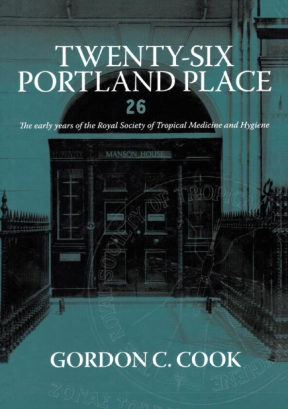 Twenty-Six Portland Place av Gordon C. Cook (Paperback)