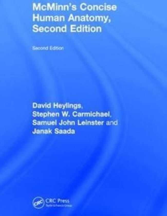 McMinn's Concise Human Anatomy av David Heylings, Stephen W. PhD Carmichael, Samuel John Leinster (Hardcover)