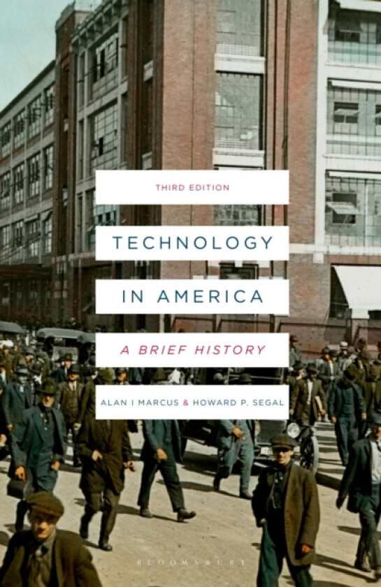 Technology in America av Alan I. Marcus, Howard P. Segal (Paperback)
