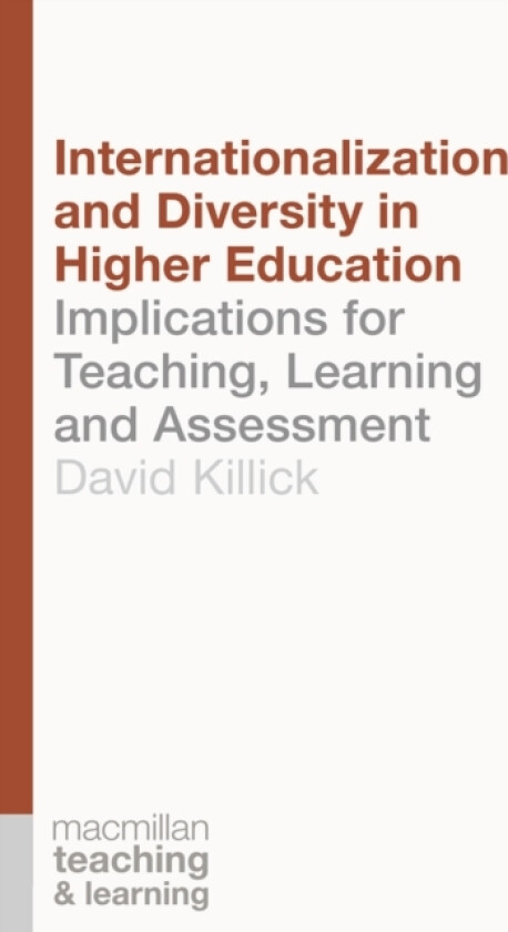 Internationalization and Diversity in Higher Education av David Killick (Paperback)