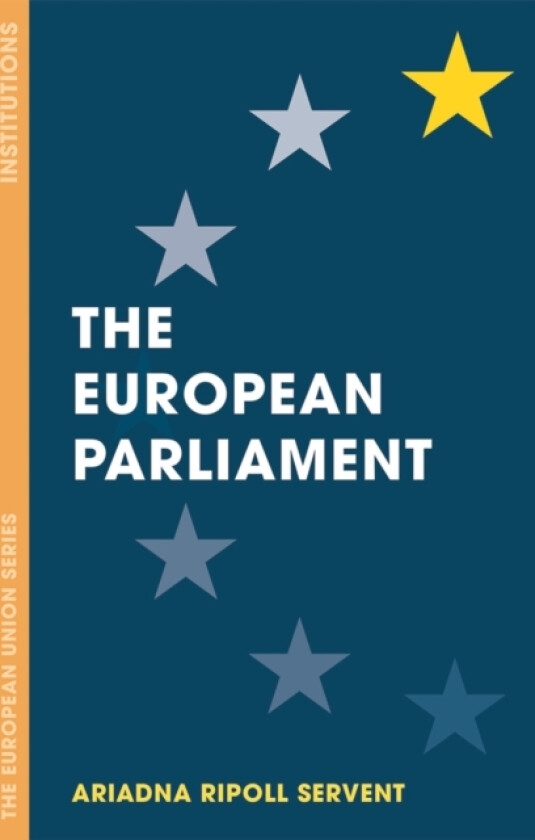 The European Parliament av Ariadna Ripoll Servent (Paperback)