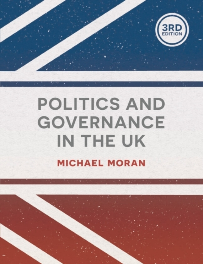 Politics and Governance in the UK av Michael Moran (Paperback)