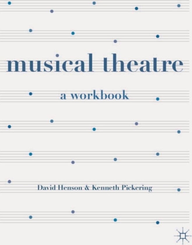 Musical Theatre av Professor David Henson, Professor Kenneth Pickering (Paperback)