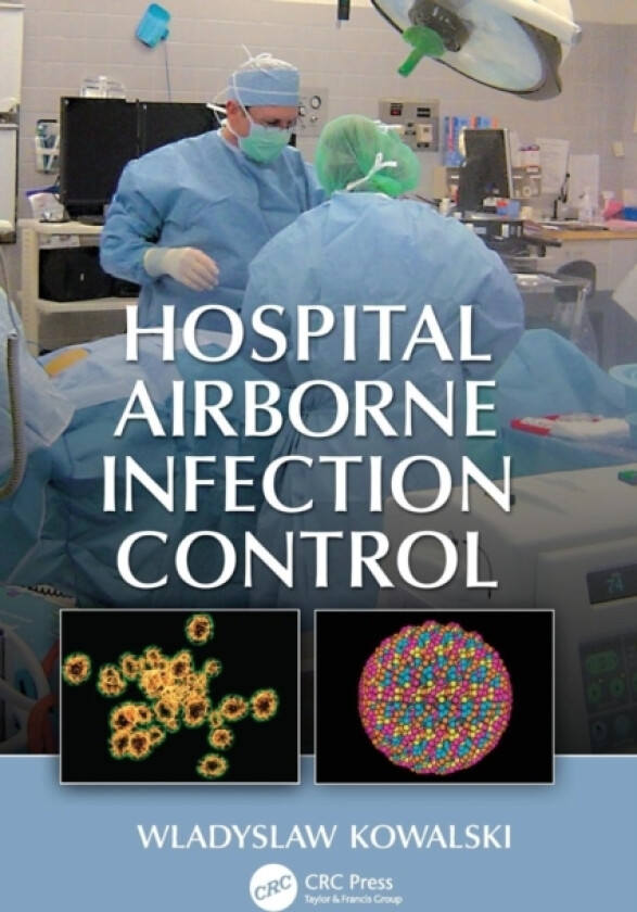 Hospital Airborne Infection Control av Wladyslaw Kowalski (Paperback)