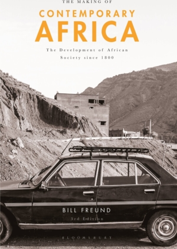 The Making of Contemporary Africa av Bill Freund (Paperback)