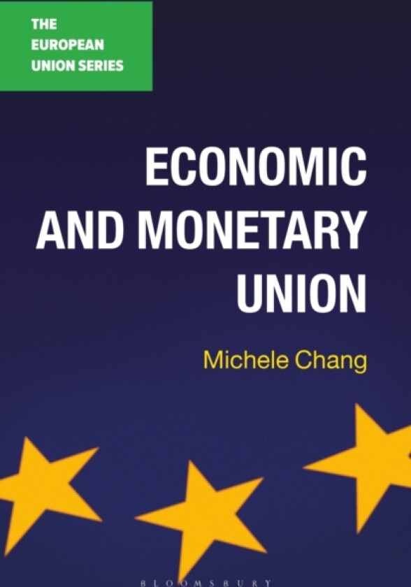 Economic and Monetary Union av Michele Chang (Paperback)