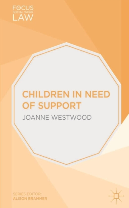 Children in Need of Support av Joanne Westwood (Paperback)