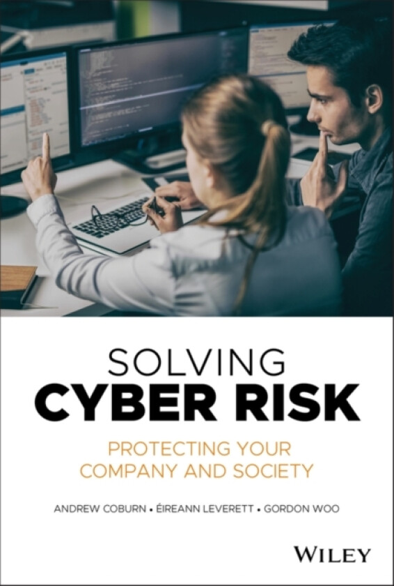 Solving Cyber Risk av Andrew Coburn, Eireann Leverett, Gordon Woo (Hardcover)