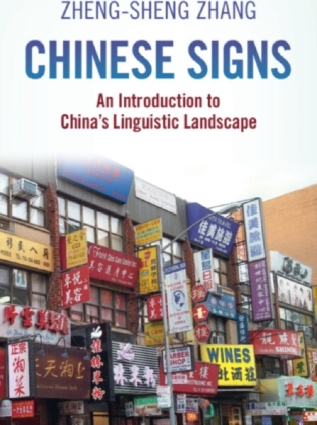Chinese Signs av Zheng-sheng Zhang (Hardcover)