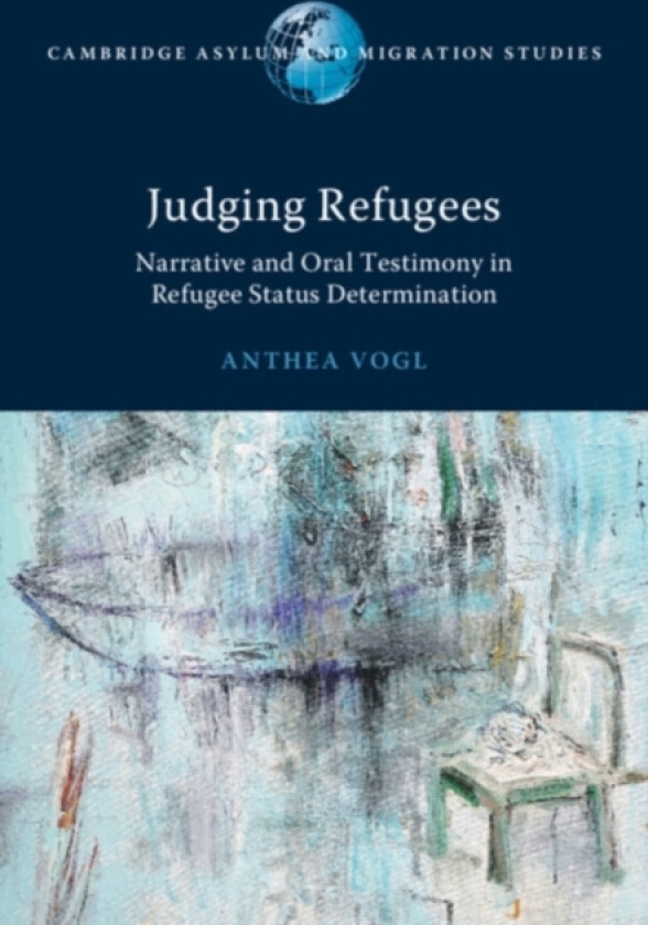 Judging Refugees av Anthea Vogl (Hardcover)