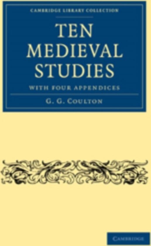 Ten Medieval Studies av G.G. Coulton (Paperback)