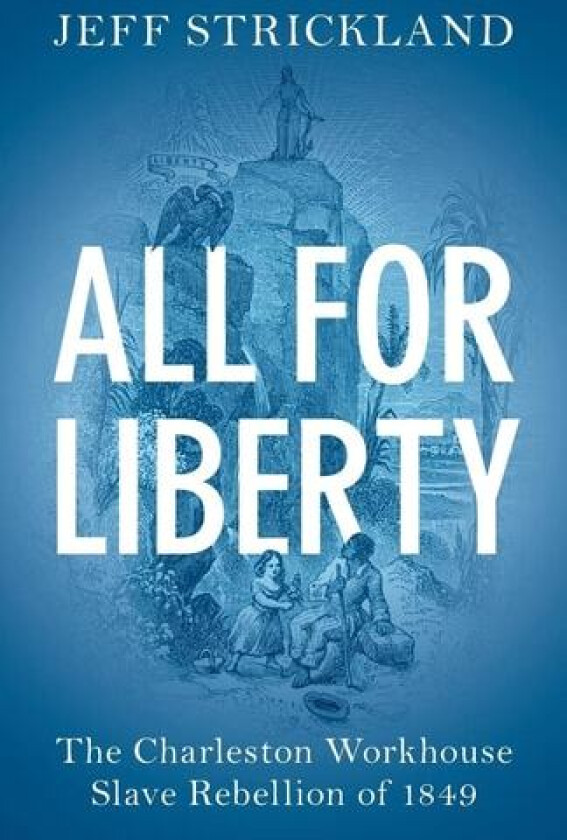 All for Liberty av Jeff Strickland (Paperback)