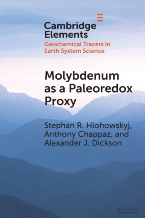 Molybdenum as a Paleoredox Proxy av Stephan R. Hlohowskyj, Anthony Chappaz, Alexander J. Dickson (Paperback)
