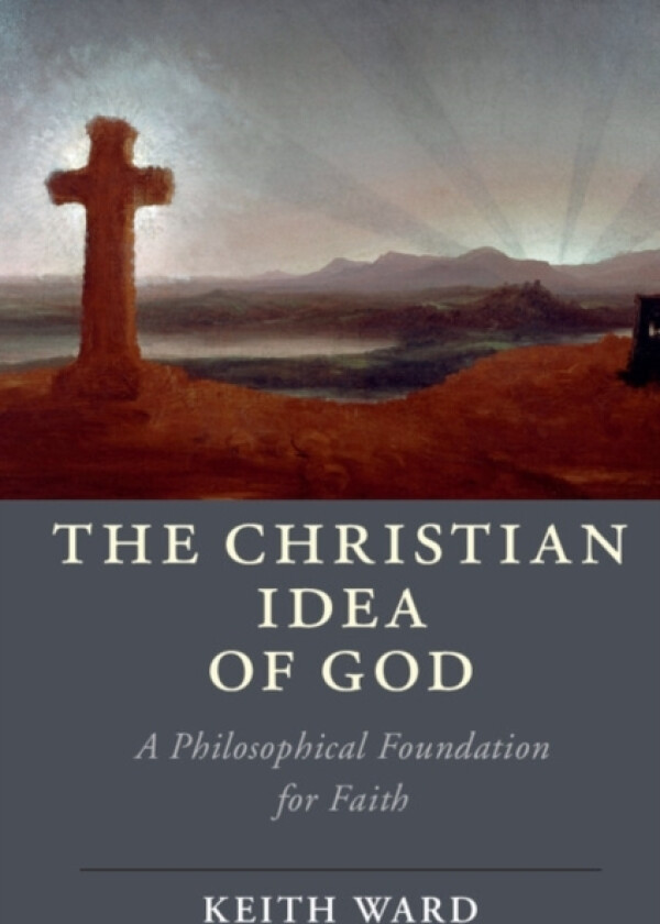 The Christian Idea of God av Keith Ward (Hardcover)