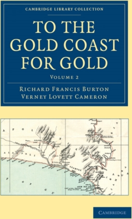 To the Gold Coast for Gold av Richard Francis Burton, Verney Lovett Cameron (Paperback)