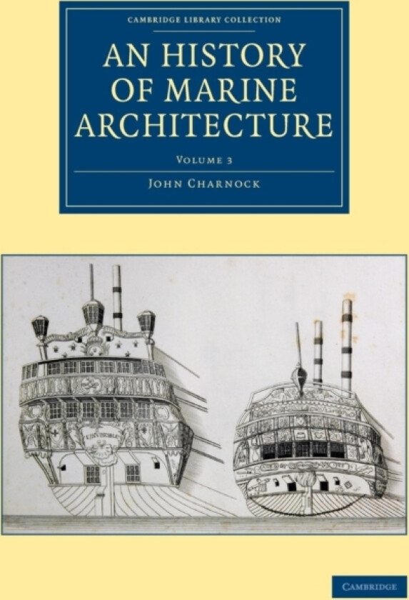 An History of Marine Architecture av John Charnock (Paperback)