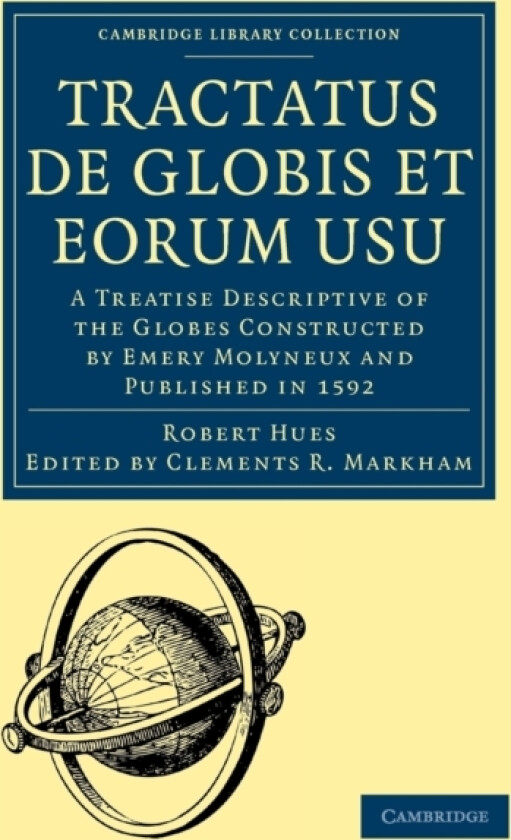 Tractatus de Globis et Eorum Usu av Robert Hues (Paperback)