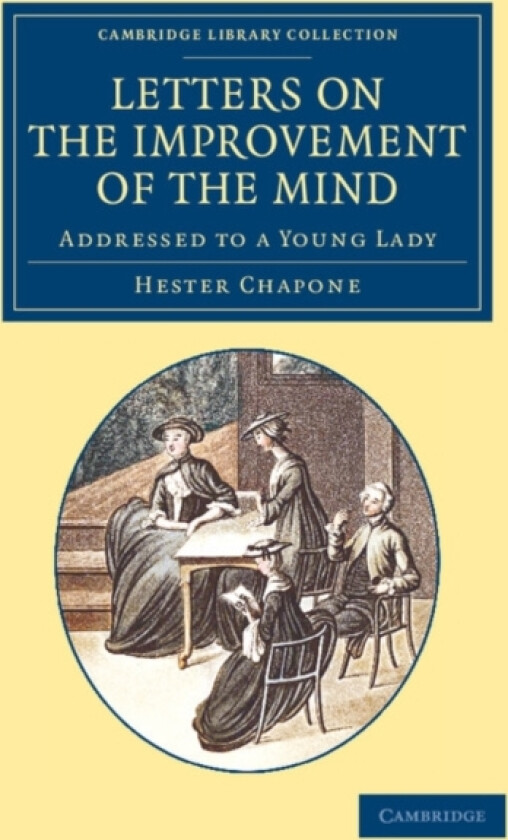 Letters on the Improvement of the Mind av Hester Chapone (Paperback)