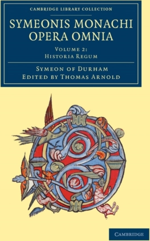 Symeonis monachi opera omnia av Symeon of Durham (Paperback)