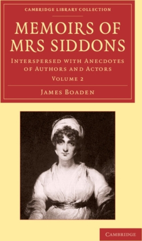 Memoirs of Mrs Siddons av James Boaden (Paperback)