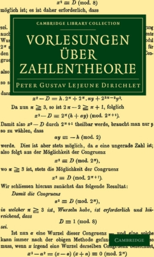 Vorlesungen uber Zahlentheorie av Peter Gustav Lejeune Dirichlet (Paperback)