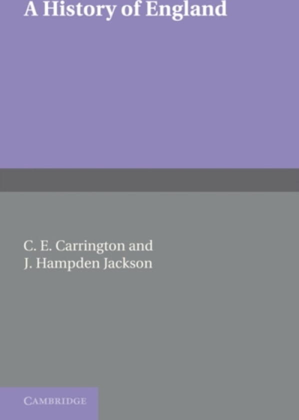 A History of England av C.E. Carrington, J.Hampden Jackson (Paperback)