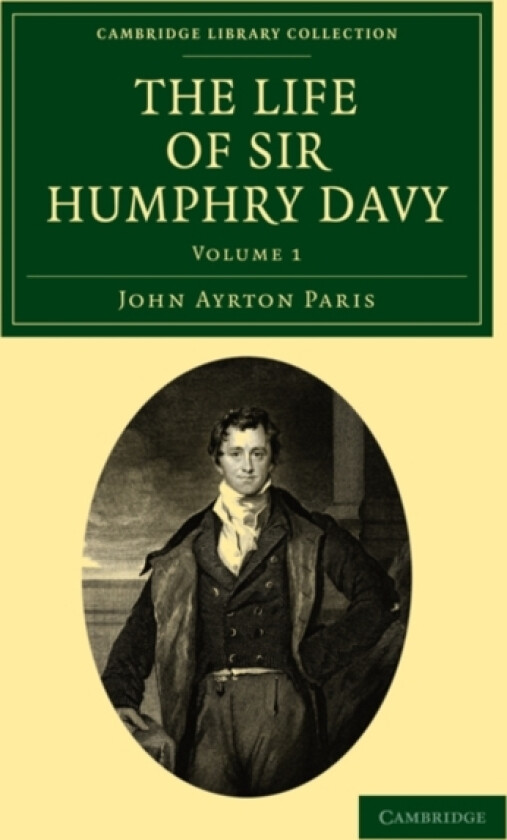 The Life of Sir Humphry Davy av John Ayrton Paris (Paperback)