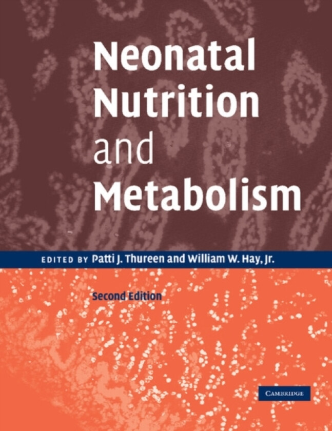 Neonatal Nutrition and Metabolism av Patti J. Thureen (Paperback)