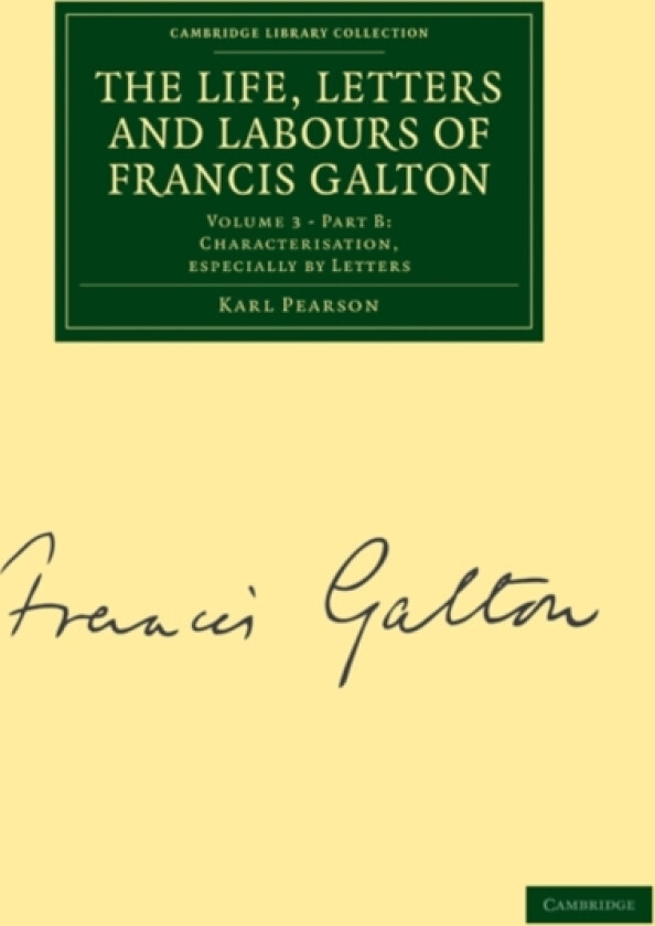 The Life, Letters and Labours of Francis Galton av Karl Pearson (Paperback)