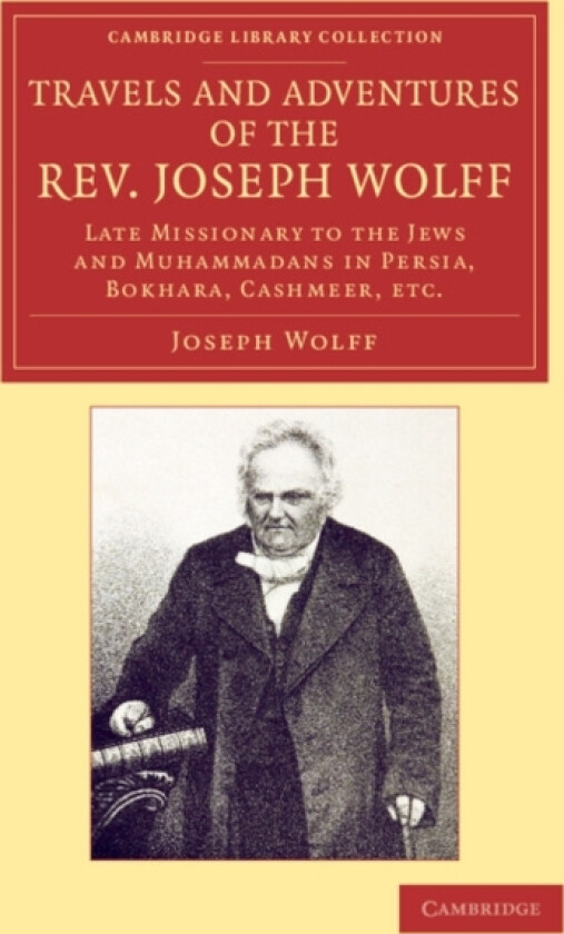 Travels and Adventures of the Rev. Joseph Wolff, D.D., LL.D. av Joseph Wolff (Paperback)