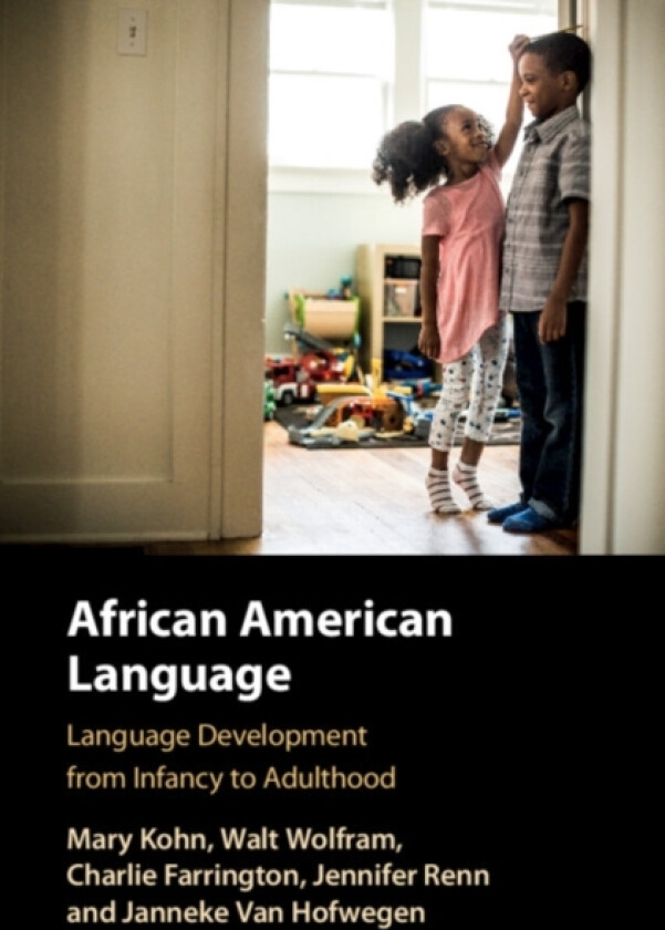 African American Language av Mary Kohn, Walt Wolfram, Charlie Farrington (Paperback)
