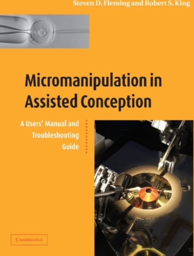 Micromanipulation in Assisted Conception av Steven D. Fleming, Robert S. King (Paperback)