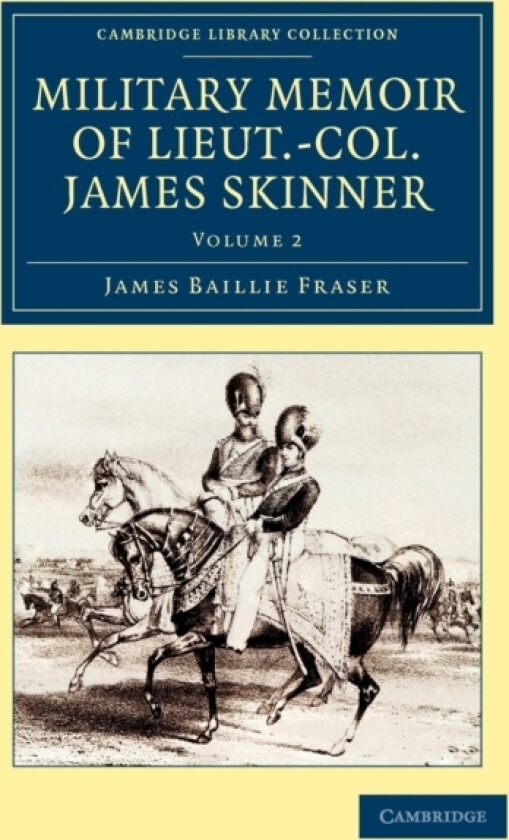 Military Memoir of Lieut.-Col. James Skinner, C.B. av James Baillie Fraser (Paperback)
