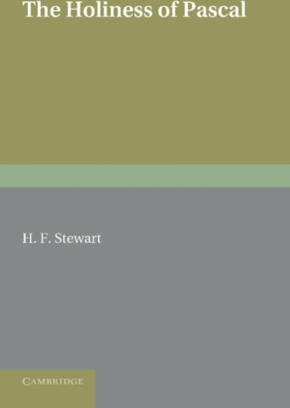 The Holiness of Pascal av H.F. Stewart (Paperback)