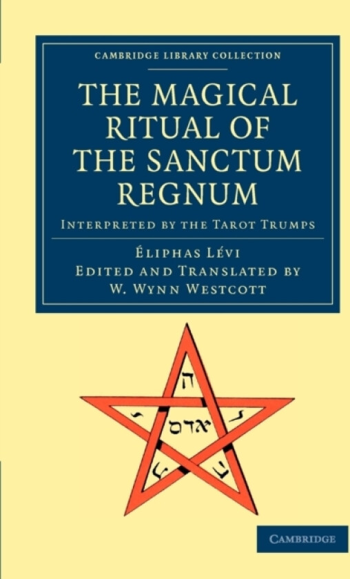 The Magical Ritual of the Sanctum Regnum av Eliphas Levi (Paperback)