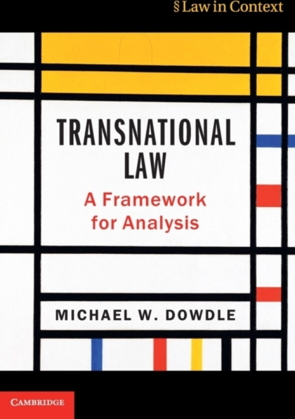 Transnational Law av Michael W. Dowdle (Hardcover)