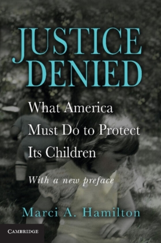 Justice Denied av Marci A. Hamilton (Paperback)