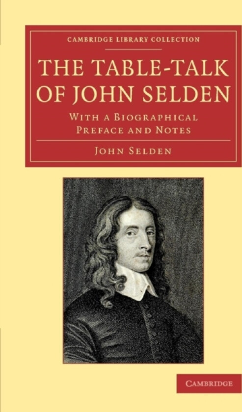 The Table-Talk of John Selden av John Selden (Paperback)