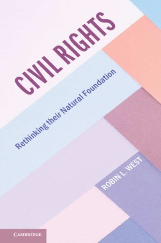 Civil Rights av Robin L. West (Hardcover)