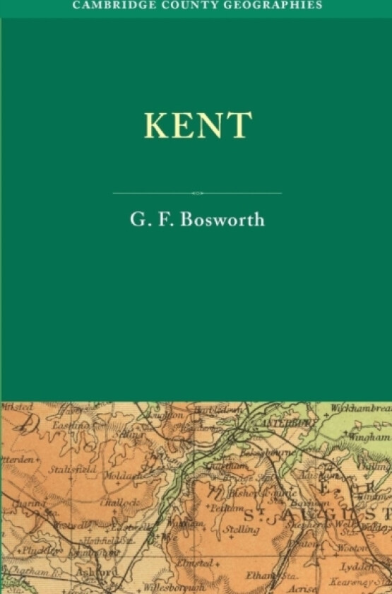 Kent av George F. Bosworth (Paperback)