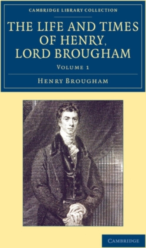 The Life and Times of Henry Lord Brougham av Henry Brougham (Paperback)