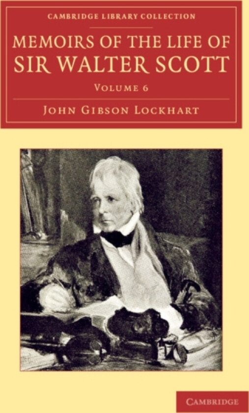 Memoirs of the Life of Sir Walter Scott, Bart av John Gibson Lockhart (Paperback)