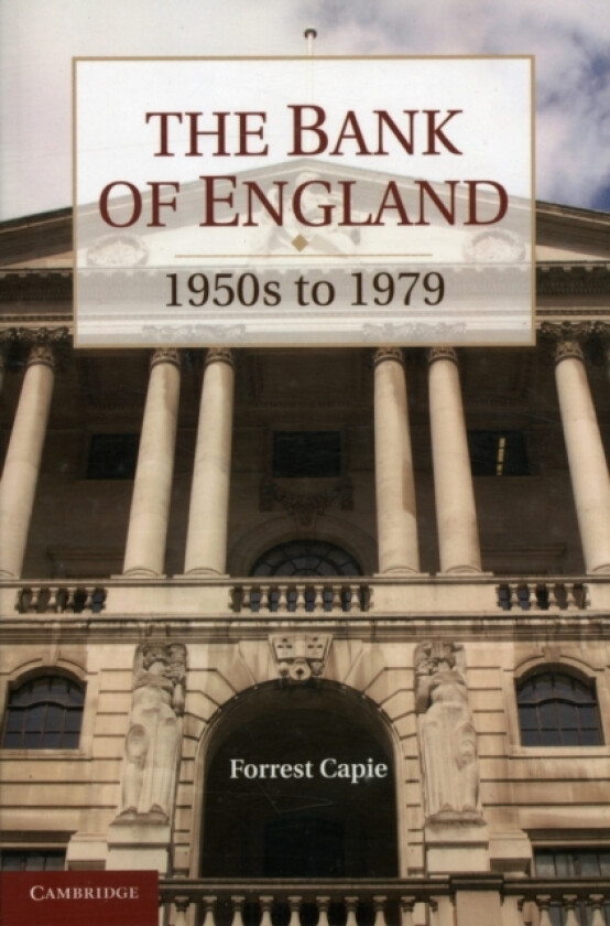 The Bank of England av Forrest Capie (Paperback)